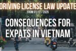 [Driving Licenses] What is actually changing for Expats in Vietnam driving motorbikes From 01/01/2025?